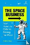May, Andrew - The Space Business