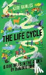 Rawles, Kate - The Life Cycle