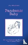 Bramley, Pia - Pandemic Baby