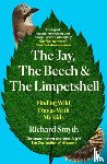 Smyth, Richard - The Jay, The Beech and the Limpetshell