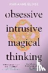 Eloise, Marianne - Obsessive, Intrusive, Magical Thinking