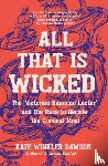 Dawson, Kate Winkler - All That is Wicked