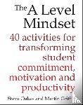 Oakes, Steve, Griffin, Martin - The A Level Mindset