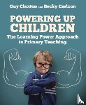 Claxton, Guy, Carlzon, Becky - Powering Up Children