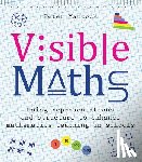 Mattock, Peter - Visible Maths
