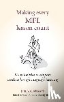 Maxwell, James A - Making Every MFL Lesson Count
