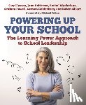 Claxton, Guy, Robinson, Jann, Macfarlane, Rachel, Powell, Graham - Powering Up Your School