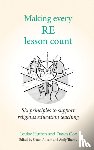 Cox, Dawn, Hutton, Louise - Making Every RE Lesson Count