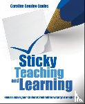 Bentley Davies, Caroline - Sticky Teaching and Learning