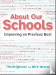Waters, Mick, Brighouse, Tim - About Our Schools