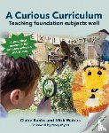 Banks, Claire, Waters, Mick - A Curious Curriculum