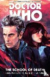 Morrison, Robbie - Doctor Who: The Twelfth Doctor Vol. 4: The School of Death