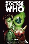 Spurrier, Si, Paknadel, Alex, Mann, George - Doctor Who - The Eleventh Doctor: The Sapling Volume 2: Roots