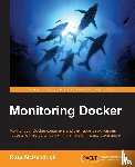 McKendrick, Russ - Monitoring Docker