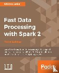 Sankar, Krishna - Fast Data Processing with Spark 2 - Third Edition