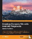 Wilson, Jim - Creating Dynamic UIs with Android Fragments -