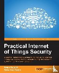 Russell, Brian, Duren, Drew Van - Practical Internet of Things Security