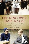 Phillips, Adrian - The King Who Had To Go