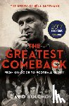 Bolchover, David - The Greatest Comeback: From Genocide to Football Glory