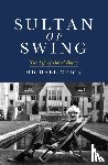Crick, Michael - Sultan of Swing
