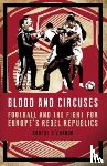 O'Connor, Rob - Blood and Circuses