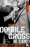 West, Nigel - Double Cross in Cairo