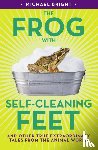 Bright, Michael - The Frog with Self-Cleaning Feet