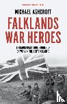 Ashcroft, Michael - Falklands War Heroes