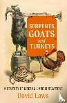 Laws, David - Serpents, Goats and Turkeys