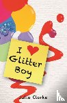 Clark Julia - I [Heart] Glitter Boy