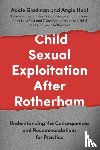 Heal, Angie, Gladman, Adele - Child Sexual Exploitation After Rotherham