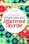 Pearce, Colby - A Short Introduction to Attachment and Attachment Disorder, Second Edition