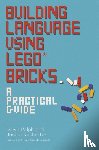 Ralph, Dawn, Rochester, Jacqui - Building Language Using LEGO® Bricks