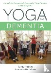 Plahay, Tania - Yoga for Dementia