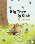 Slosse, Nathalie - Big Tree is Sick
