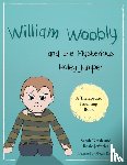 Naish, Sarah, Jefferies, Rosie - William Wobbly and the Mysterious Holey Jumper