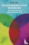 Reid, David I. J. - Doing Relationship-Centred Dementia Care