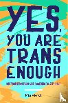 Violet, Mia - Yes, You Are Trans Enough
