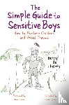 de Thierry, Betsy - The Simple Guide to Sensitive Boys
