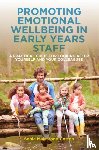 Mainstone-Cotton, Sonia - Promoting Emotional Wellbeing in Early Years Staff