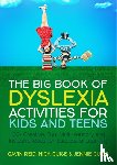 Reid, Gavin, Guise, Nick, Guise, Jennie - The Big Book of Dyslexia Activities for Kids and Teens