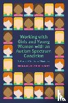 Bullivant, Fiona Fisher - Working with Girls and Young Women with an Autism Spectrum Condition