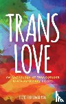  - Trans Love