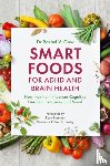 Gow, Rachel - Smart Foods for ADHD and Brain Health