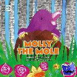 Reeves, Alice - Molly the Mole