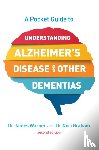 Warner, James, Graham, Nori - A Pocket Guide to Understanding Alzheimer's Disease and Other Dementias, Second Edition