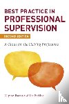 Davys, Allyson, Beddoe, Liz - Best Practice in Professional Supervision, Second Edition