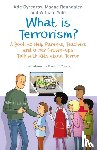 Dyregrov, Atle, Yule, William, Raundalen, Magne - What is Terrorism?