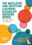  - The Moulster and Griffiths Learning Disability Nursing Model