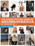 Power, Kate, Forsyth, Kathy Iwanczak - The Bigger Picture Book of Amazing Dyslexics and the Jobs They Do